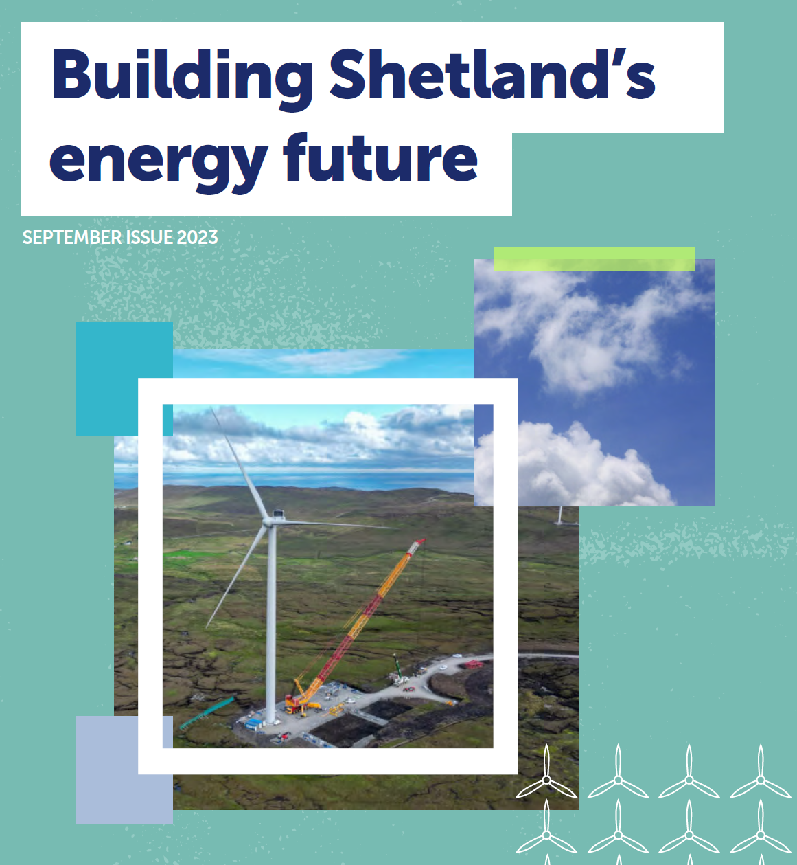 A poster titled "Building Shetland's energy future. September Issue 2023."
